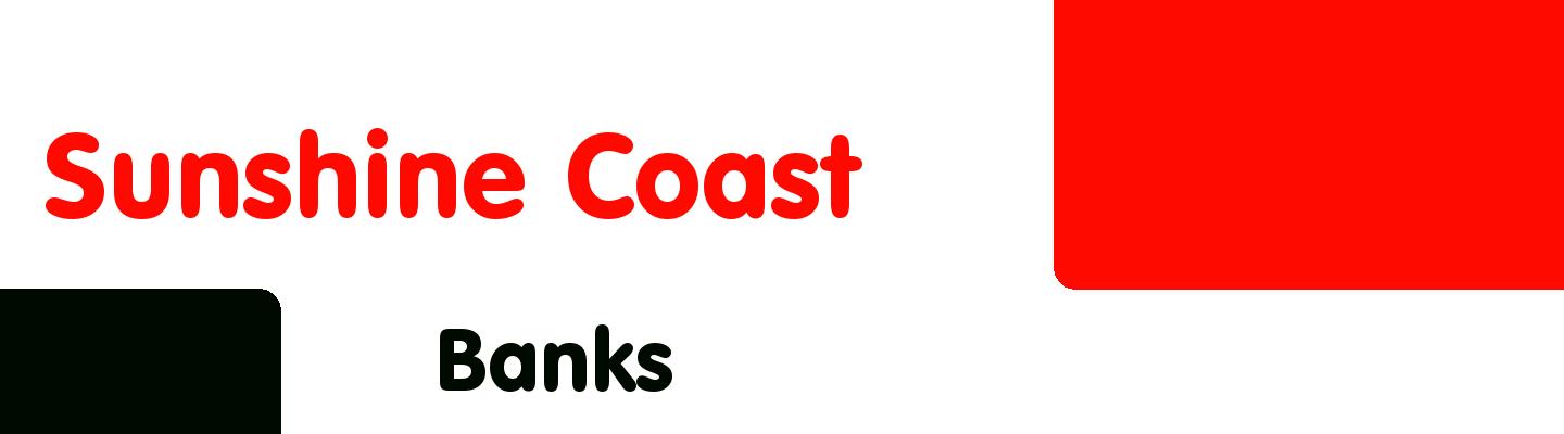 Best banks in Sunshine Coast - Rating & Reviews